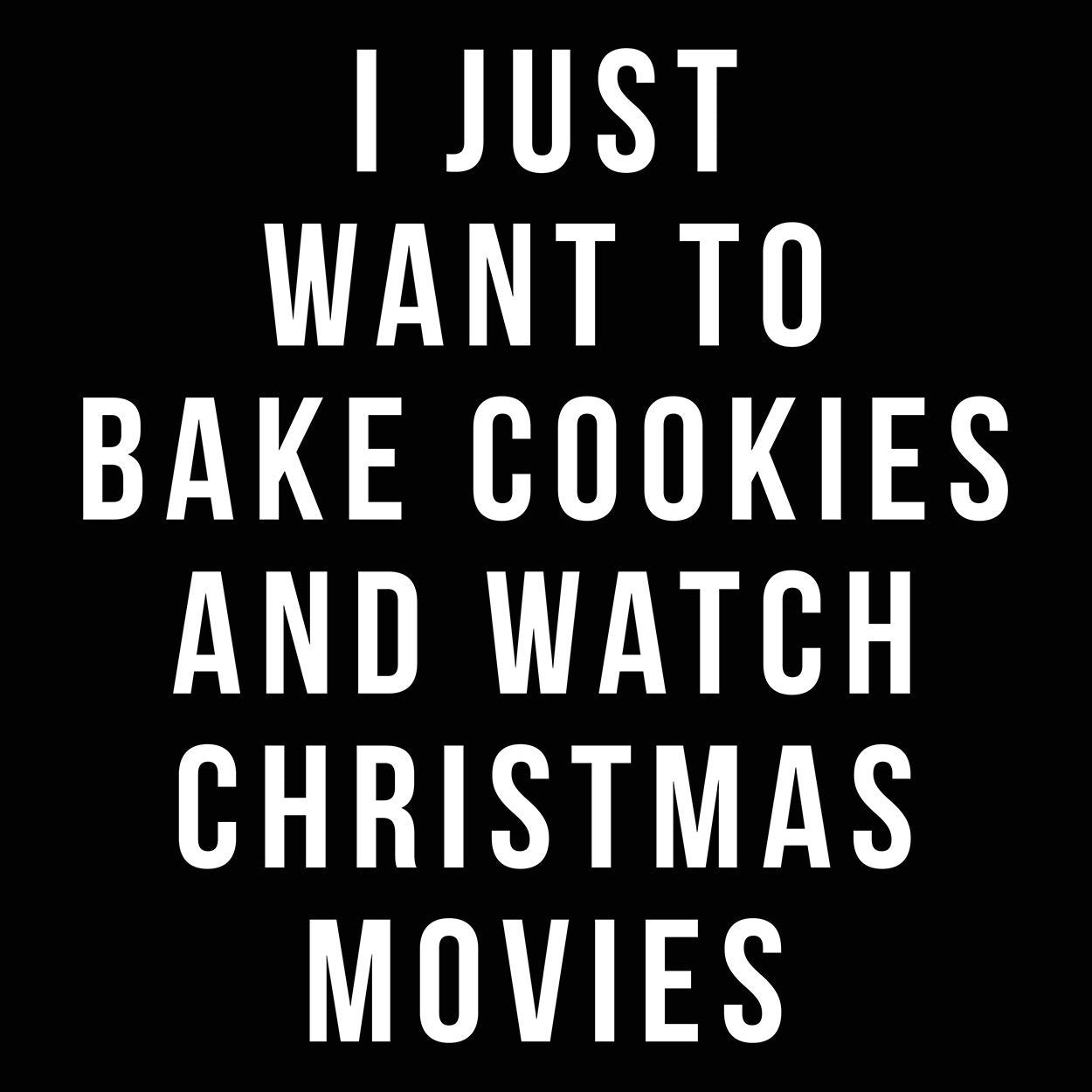 Bake Cookies And Watch Christmas Movies Women's Jr Fit T-Shirt