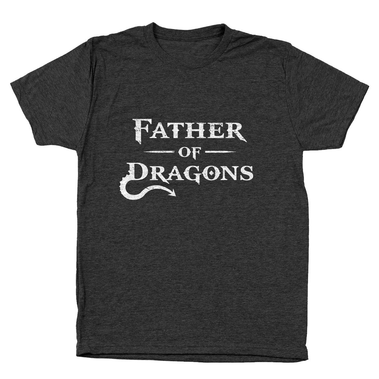 Father Of Dragons New Dad Men's Tri-Blend T-Shirt
