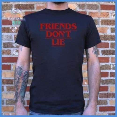 Friends Don't Lie (Mens)
