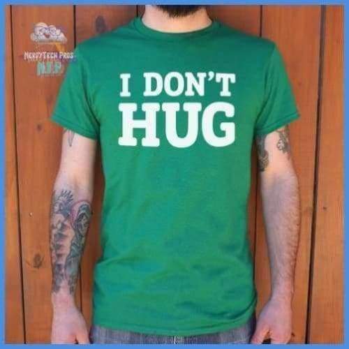 I Don't Hug (Mens)