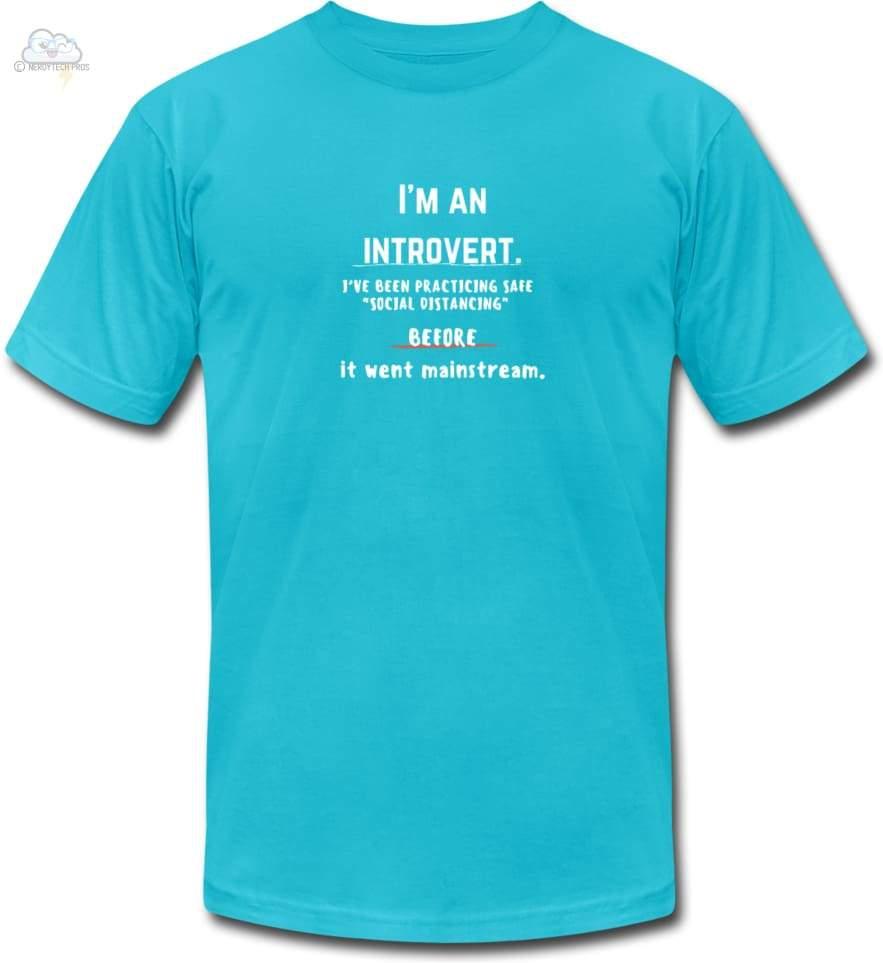 Im an introvert -Unisex Jersey T-Shirt - turquoise / S - Unisex Jersey T-Shirt by Bella + Canvas