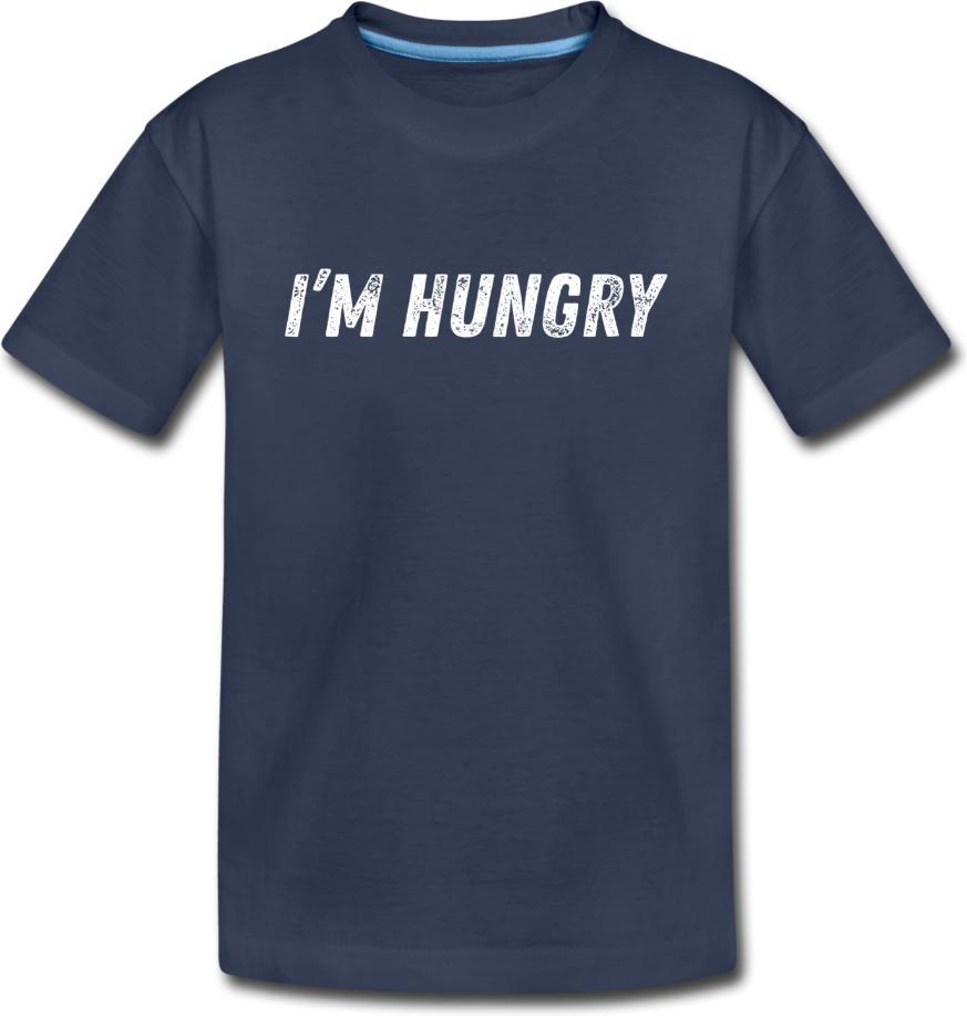 I’m Hungry-Kids' Premium T-Shirt - navy