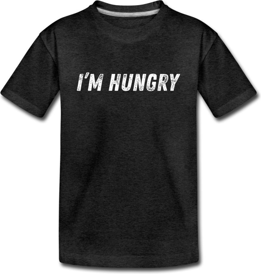 I’m Hungry-Kids' Premium T-Shirt - charcoal gray