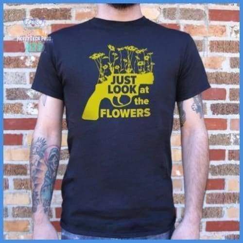 Just Look At The Flowers (Mens)