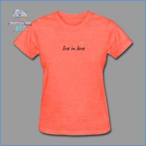 Live in love- premium womens valentines tee - heather coral / S - Womens T-Shirt