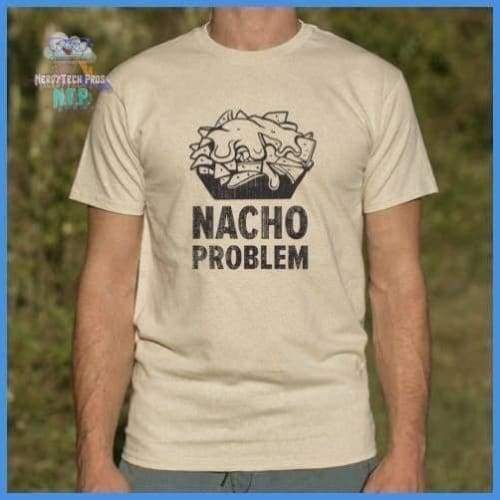 Nacho Problem (Mens)
