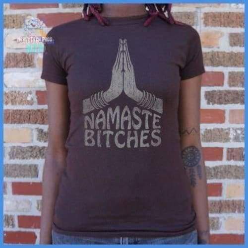 Namaste Bitches Yoga (Ladies)