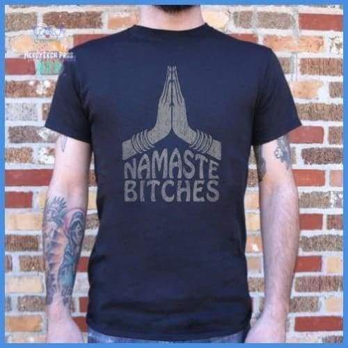 Namaste Bitches Yoga (Mens)
