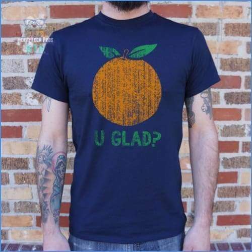 Orange U Glad? (Mens)
