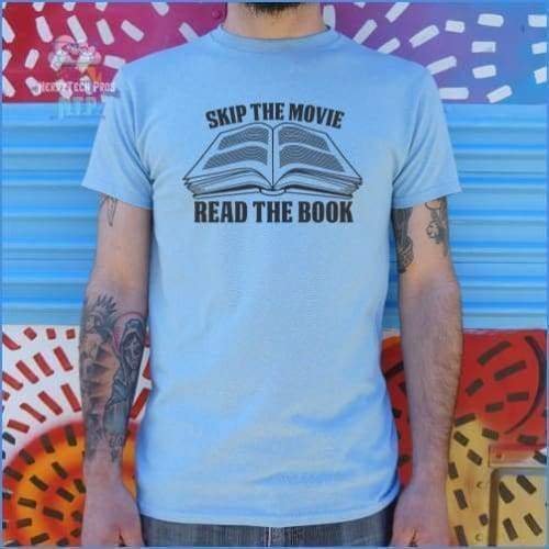 Skip The Movie Read The Book (Mens)
