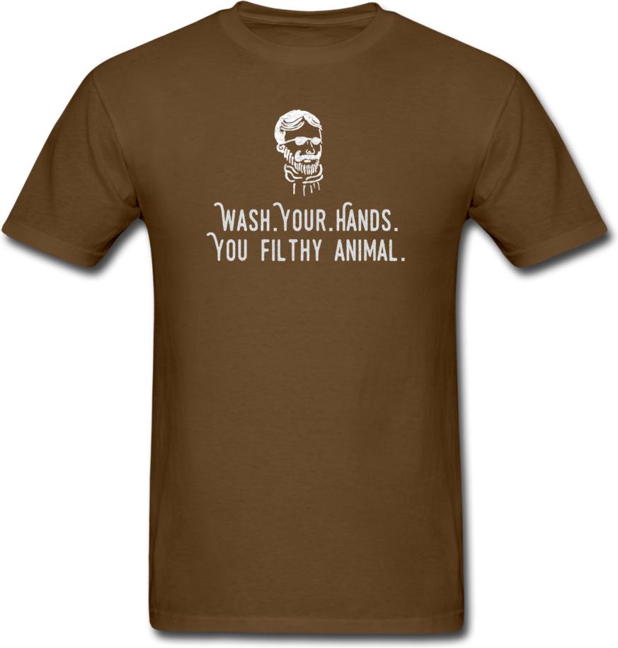 Wash Your Hands, you filthy animal-Mens/ Unisex Tee - brown