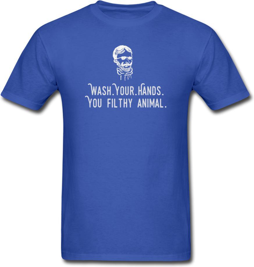 Wash Your Hands, you filthy animal-Mens/ Unisex Tee - royal blue