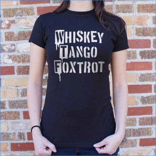 Whiskey Tango Foxtrot (Ladies)