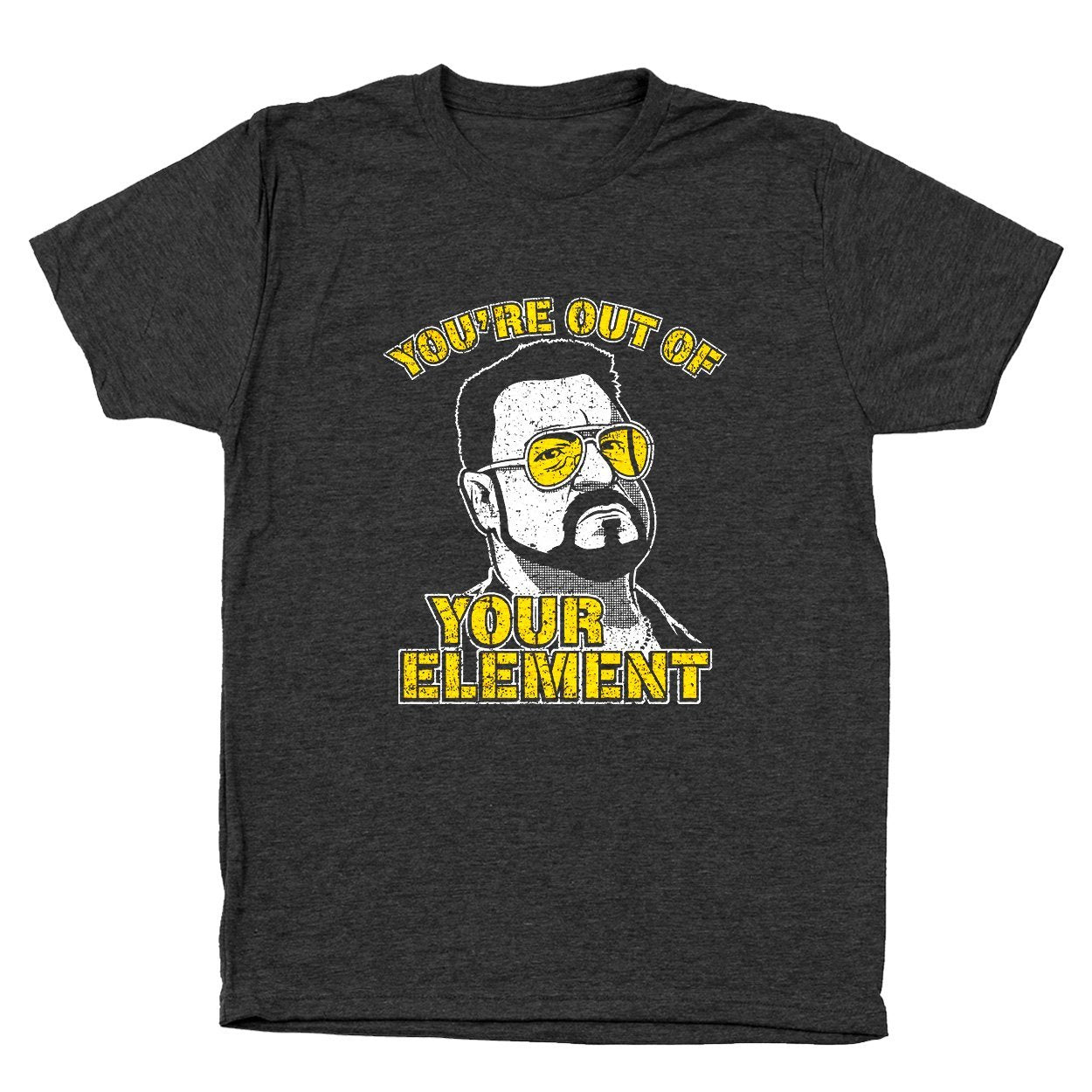 You're Out Of Your Element Men's Tri-Blend T-Shirt